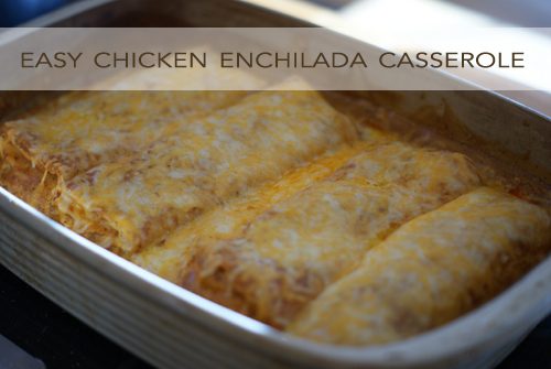 easy chicken enchilada casserole