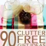 90 Clutter-Free Gift Ideas
