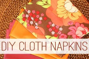 Read more about the article Go Green or Get Fancy with DIY Cloth Napkins