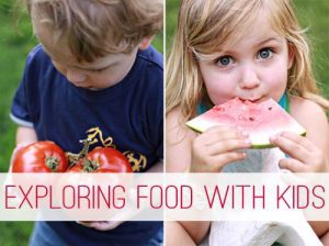 Read more about the article Exploring Food with Your Kids