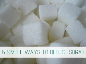 Read more about the article 5 Simple Ways to Reduce Sugar in Your Diet
