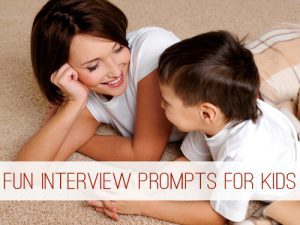 Read more about the article Interview Your Child with These Fun Prompts