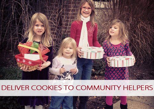 Deliver Cookies to Community Helpers {101 Days of Christmas at lifeyourway.net}