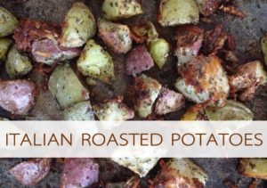 Read more about the article Italian Roasted Potatoes {Must-Try Side Dishes}