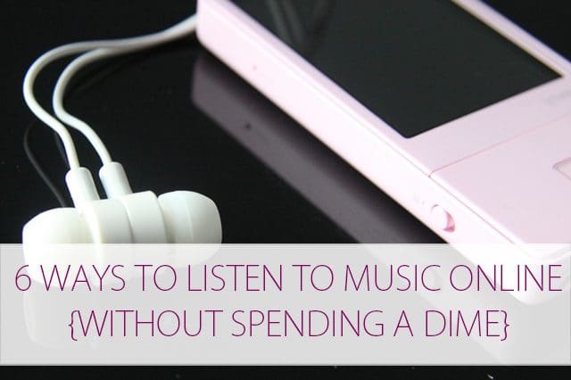 You are currently viewing 6 Ways to Listen to Music Online (Without Spending a Dime)