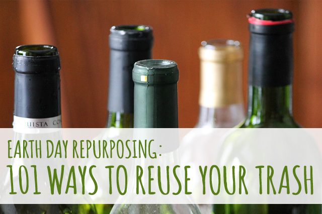 You are currently viewing Earth Day Repurposing: 101 Ways to Reuse Your Trash