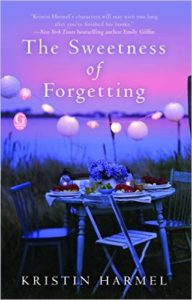 The Sweetness of Forgetting by Kristin Harmel