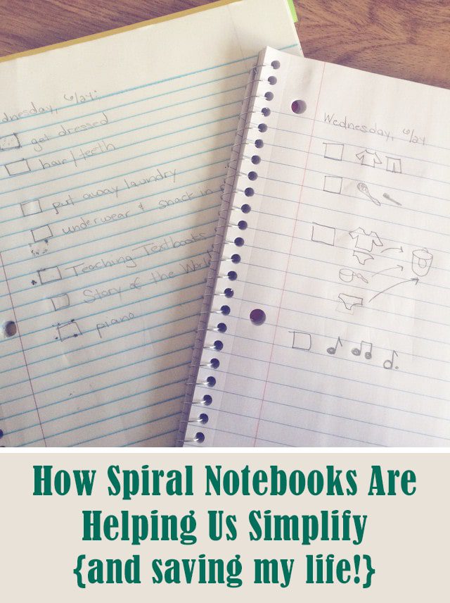 How spiral notebooks are helping us simplify {and saving my life!}