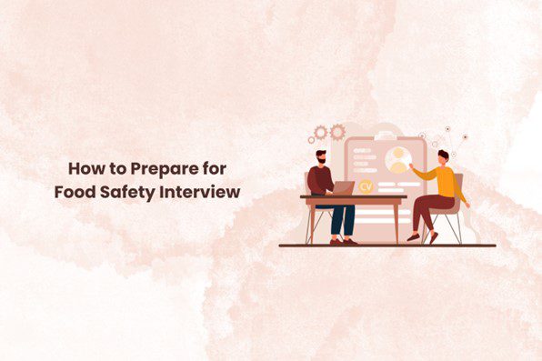 You are currently viewing How to Prepare for Food Safety Interview